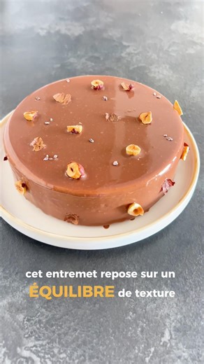Un entremets repose souvent sur l’équilibre des textures.