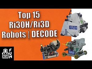 DECODE Top 15 Ri30H/Ri3D Robots | #firsttechchallenge