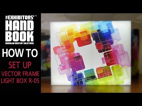 Vector Frame™ Light Box Set Up - The Exhibitors Handbook