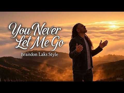 You Never Let Me Go – Brandon Lake Style (Official Worship Song) | I speek Jesus