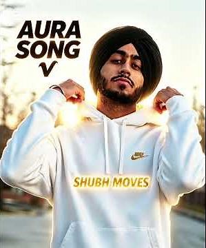 SHUBH MOVES 360’ SONGS || AURA SONGS ||
