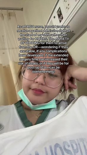 Understanding PACU Nurse Anxiety During Patient Admissions