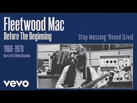 Fleetwood Mac - Stop Messing 'Round (Live) [Remastered] [Official Audio]