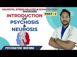 Introduction Of Psychosis & Neurosis | Psychiatry Unit-8 | Mental Health Nursing | Part-1 in Hindi