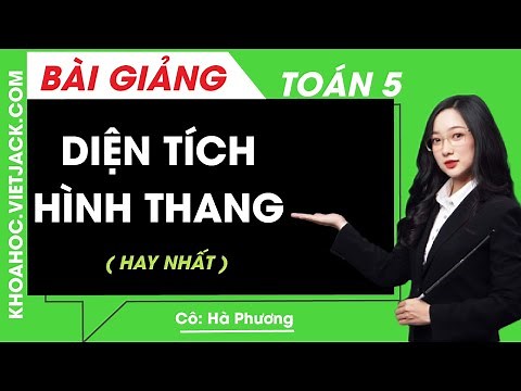 Toán lớp 5 Bài 26: Hình thang. Diện tích hình thang - Kết nối tri thức | Tiết 2 (DỄ HIỂU NHẤT)