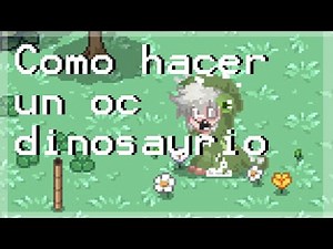 Como hacer un oc o pijama dinosaurio avanzado en pony town