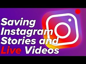 How to Save Stories and Live Videos from Instagram!