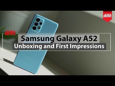 Samsung Galaxy A52 Unboxing and First Impressions
