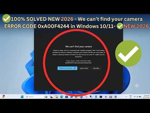 ✅100% SOLVED NEW 2026 - We can’t find your camera ERROR CODE 0xA00F4244 in Windows 10/11- ✅NEW 2026