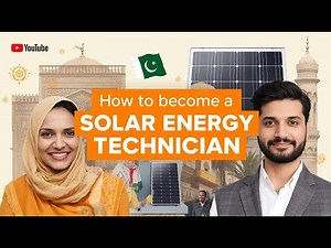 How to Become a Solar Energy Technician in Pakistan | Career, Salary & Education