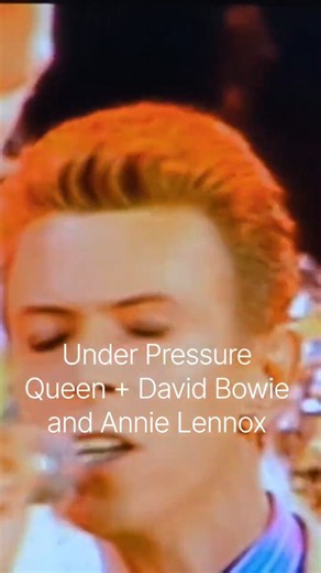 Under Pressure - Queen + David Bowie and Annie Lennox