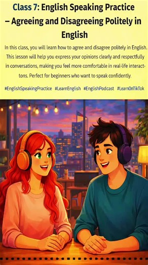 Polite English Speaking: Agreeing & Disagreeing