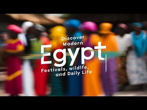 Discover Modern Egypt Festivals, Wildlife, and Daily Life