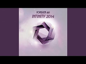 Infinity 2014 (Extended Mix)