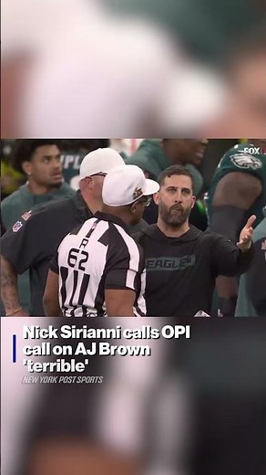 Nick Sirianni calls OPI call on AJ Brown 'terrible' #shorts