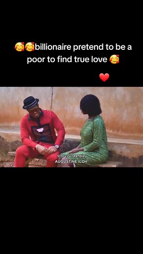 Billionaire Pretends to be Poor to Find True Love