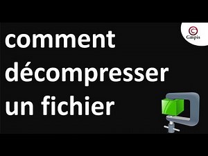 comment décompresser un fichier Zip, Rar, Facilement