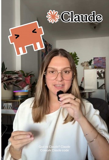Qué es Claude: guía rápida sobre Claude Cowork y Claude Code