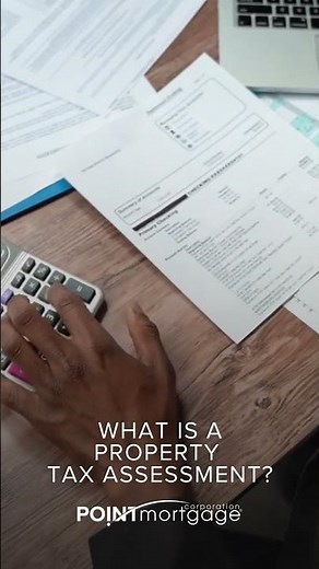 What is a property tax assessment?