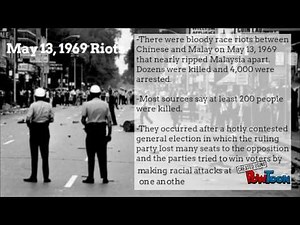 Malaysia May 13, 1969 Riot- A Day To Remember