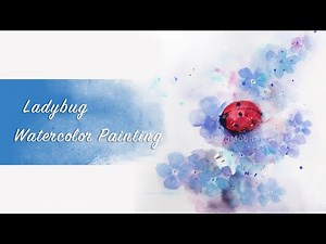 How to Ladybug and flowers in Watercolor Painting
