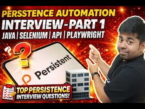 Persistence Interview Questions and Answers for Automation Testing | Part 1