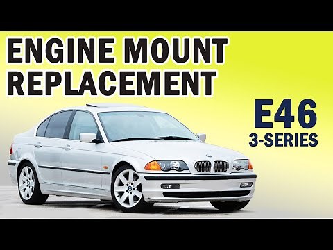 BMW E46 3-Series Engine Mount Replacement