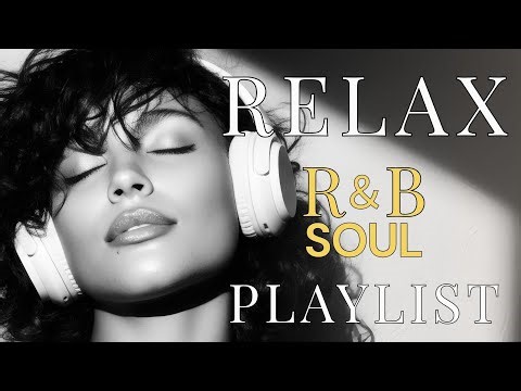 🌙 Relax R&B Soul — Night Grooves for Study, Work & Me-Time (Male/Female Solos) | Nice & Slow #102