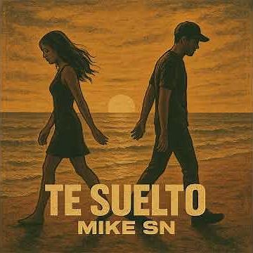 Te Suelto - Mike Sn (Dancehall Romantico 2026)