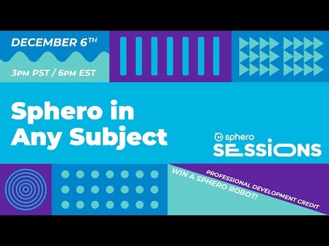 Sphero Session: Sphero in Any Subject