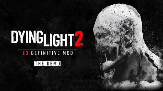 【消逝的光芒2】E3 2019 Definitive Mod (DEMO) 跑酷演示+安装方法 | Dying Light 2