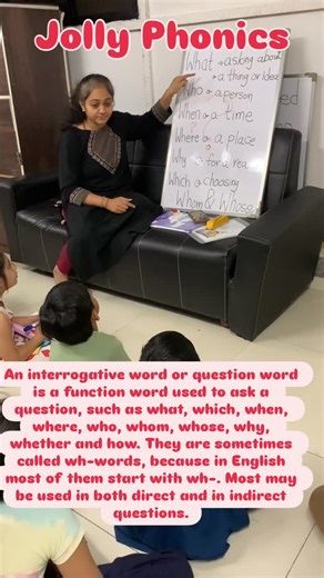 Rutu Patel on Instagram: "An interrogative word or question word is a function word used to ask a question, such as what, which, when, where, who, whom, whose, why, whether and how. They are sometimes called wh-words, because in English most of them start with wh-. Most may be used in both direct and in indirect questions.#jollyphonics #learning #jollyphonicsclasses #share #jollyphonicstrainer"