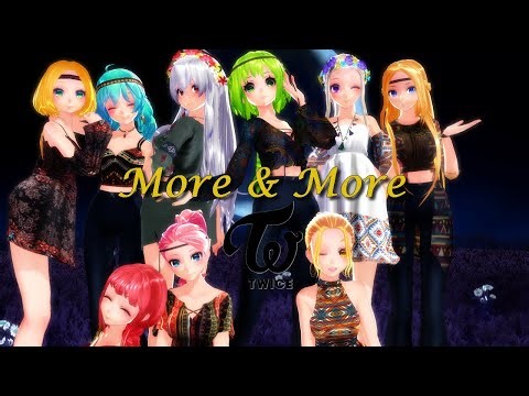 [MMD] More & More - Twice