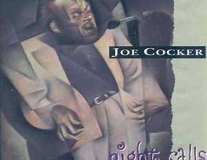 Joe Cocker - Night Calls | Top 40