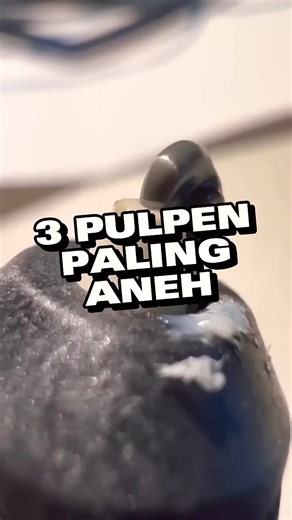 3 Pulpen Paling Aneh dan Unik di Dunia