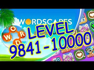 WordScapes Level 9841-10000 Answers | Master Level #47