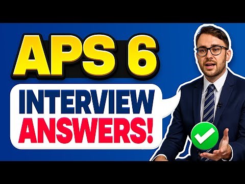 APS 6 INTERVIEW QUESTIONS & ANSWERS (How to PASS an Australian Public Service Level 6 Job Interview)
