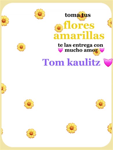 # Tom kaulitz. 💓 #flores amarillas ✨ # toma tus flores 🌻 #tomkaulitzedit🎸 # fyp:) #Paratiiiii✨💖