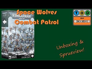 Warhammer 40000 - Space Wolves Combat Patrol - Unboxing & Sprueview | Tod Rolls Dice