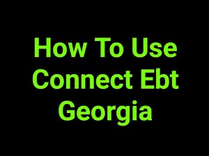 How To Use Connect Ebt Georgia