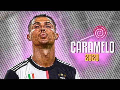 Cristiano Ronaldo ● Caramelo - Ozuna ᴴᴰ