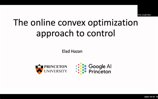 The Online Convex Optimization Approach to Control by Elad Hazan