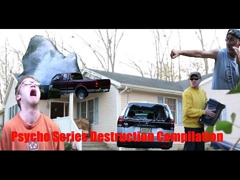 Psycho Series Full Destruction Compilation