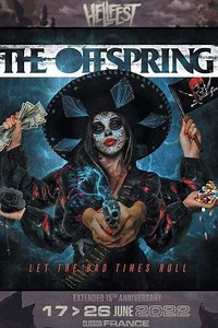 The Offspring  Hellfest 2022 - Movie