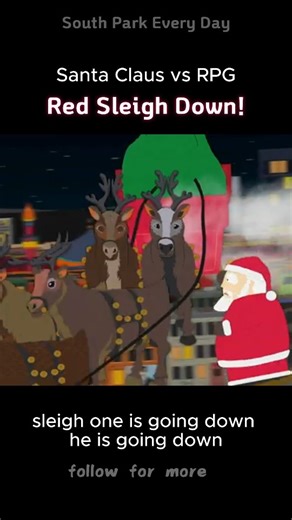 🎈𝐒𝐨𝐮𝐭𝐡 𝐏𝐚𝐫𝐤 𝐑𝐞𝐞𝐥𝐬 𝐄𝐯𝐞𝐫𝐲 𝐃𝐚𝐲 🍌 on Instagram: ""Red Sleigh Down" South Park Season 6, Episode 17 #christmas #chrismas #santaclaus #timmysouthpark #jimmysouthpark #randymarsh #comedyReels #iconicscenes #southPark #viralReels #cartooncomedy #southpark #southparkfanart #stanmarsh #kylebroflovski #kennymccormick #southparkedit #southparkart #cartman #ericcartman #southparktweek #southparkkyle #southparkstan #southparkkenny #southparkmemes #happynewyear"