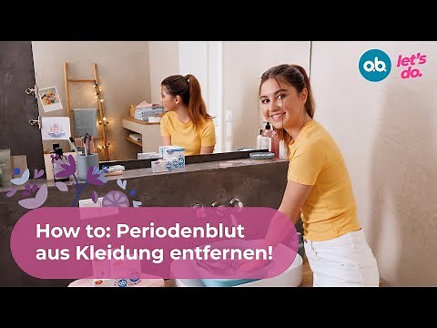 How to: Periodenblut aus Kleidung entfernen!