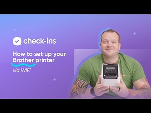 How to set up your Brother printer for Check-Ins via Wi-Fi