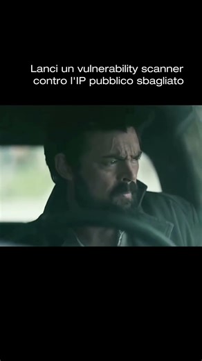 Lanci un vulnerability scanner contro l'IP pubblico sbagliato #hacking #ethicalhacking #cyberscurity
