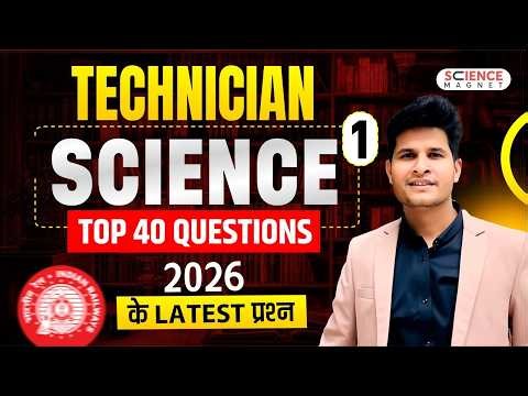 Railway Technician Science 🔥Top 40 Questions