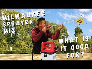 Milwaukee M12 Sprayer - What Is It Good For?!